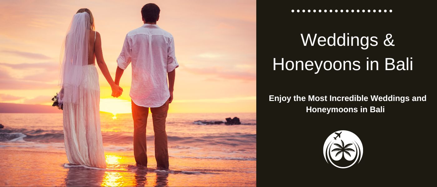 Weddings and Honeymoons in Bali